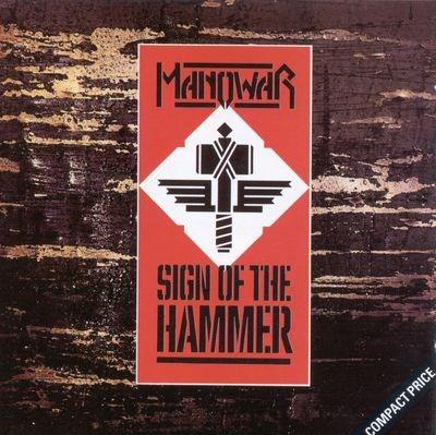 Sign Of The Hammer - CD Audio di Manowar
