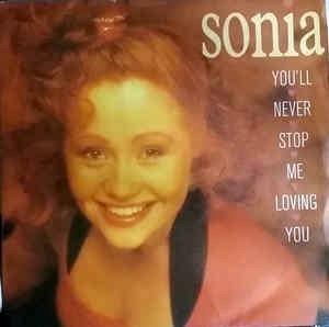 You'll Never Stop Me Loving You - Vinile 7'' di Sonia