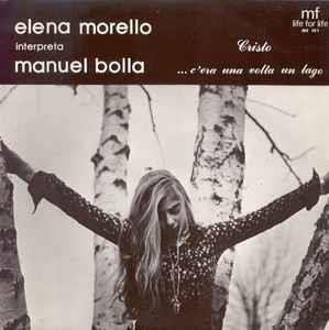 Elena Morello: Elena Morello Interpreta Manuel Bolla - Vinile 7''