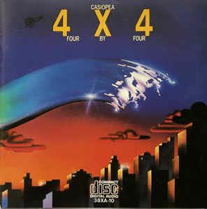 4 X 4 (Four By Four) = 4?4 - CD Audio di Casiopea = Casiopea
