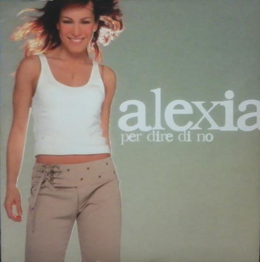 Per Dire Di No - CD Audio di Alexia