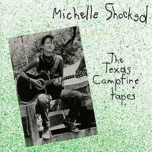 The Texas Campfire Tapes - Vinile LP di Michelle Shocked