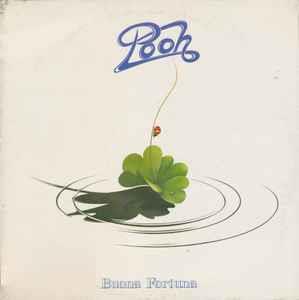 Buona Fortuna - Vinile LP di Pooh