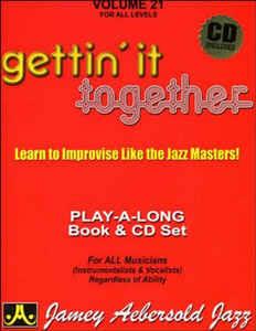 Volume 21: Gettin' It Together - CD Audio di Jamey Aebersold