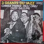 3 Géants Du Jazz
