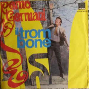 Il Trombone - Vinile 7'' di Remo Germani