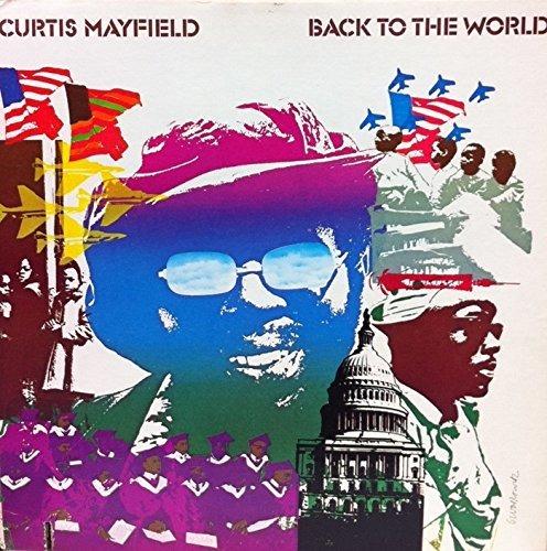 Back To The World - Vinile LP di Curtis Mayfield