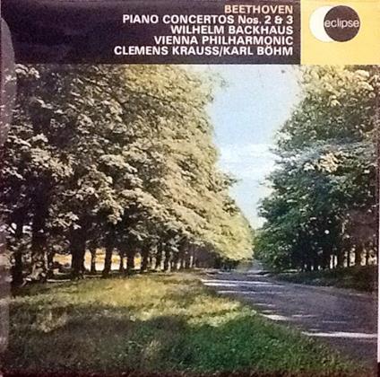 Piano Concertos Nos. 2 & 3 - Vinile LP di Ludwig van Beethoven,Wilhelm Backhaus