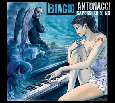 Sapessi Dire No - CD Audio di Biagio Antonacci