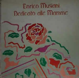 Dedicato Alle Mamme - Vinile LP di Enrico Musiani