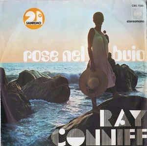 Rose Nel Buio - Vinile 7'' di Ray Conniff