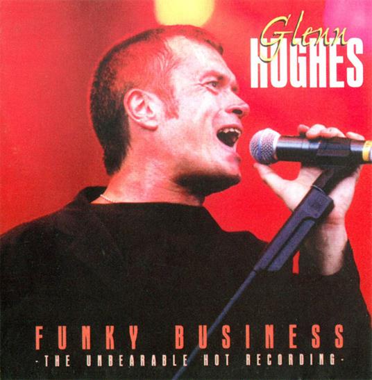 Funky Business - CD Audio di Glenn Hughes