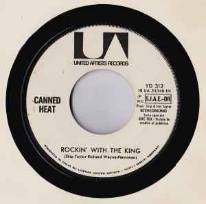 Rockin' With The King / Slippin' Into Darkness - Vinile 7'' di Canned Heat,War