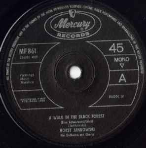 A Walk In The Black Forest - Vinile 7'' di The Horst Jankowski Orchestra