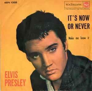 It's Now Or Never - Vinile 7'' di Elvis Presley