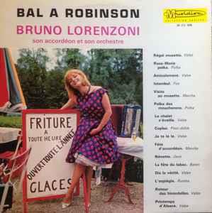 Bruno Lorenzoni Son Accordéon Et Bruno Lorenzoni Et Son Orchestre: Bal A Robinson - Vinile LP