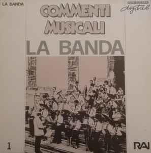 Commenti Musicali - La Banda 1 - Vinile LP