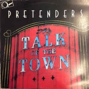 Talk Of The Town - Vinile LP di Pretenders