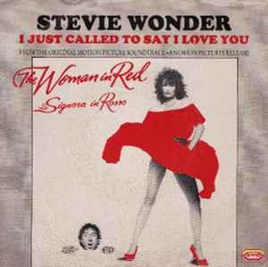I Just Called To Say I Love You - Vinile 7'' di Stevie Wonder