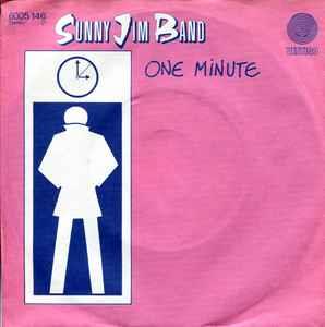 One Minute - Vinile 7'' di Sunny Jim Band