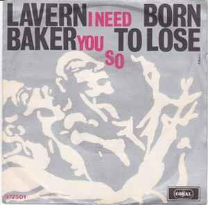 Born To Lose - Vinile 7'' di LaVern Baker