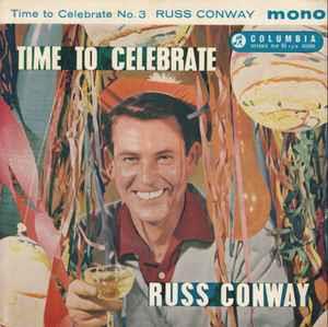 Time To Celebrate (No. 3) - Vinile 7'' di Russ Conway