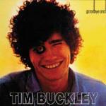 Goodbye And Hello - Vinile LP di Tim Buckley