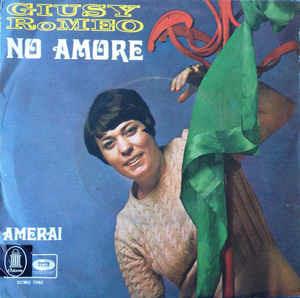 No Amore - Vinile 7'' di Giusy Romeo