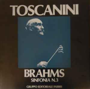 Sinfonia N. 3 - Vinile LP di Johannes Brahms,Arturo Toscanini,NBC Symphony Orchestra