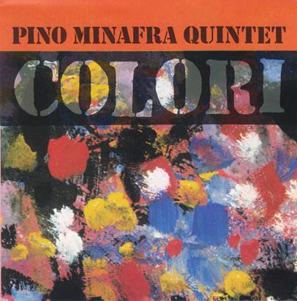 Colori - CD Audio di Pino Minafra