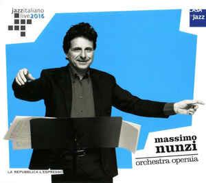Orchestra Operaia - CD Audio di Massimo Nunzi