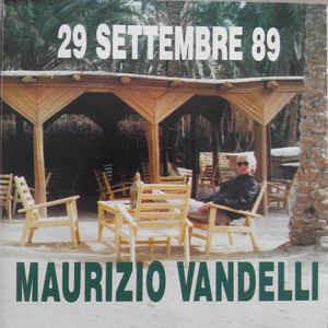 29 Settembre 89 - CD Audio di Maurizio Vandelli
