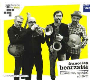 Tinissima Special Edition - CD Audio di Francesco Bearzatti