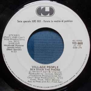 Village People / Jermaine Jackson And Pia Zadora: Sex Over The Phone / When The Rain Begins To Fall - Vinile 7''