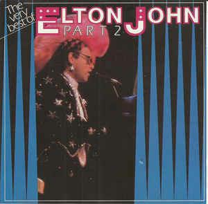 The Very Of Best Of Elton John-Part 2 - CD Audio di Elton John