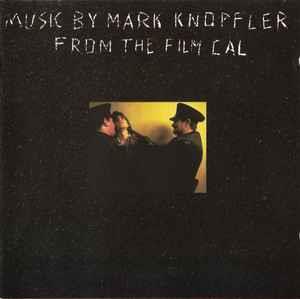 Music By Mark Knopfler From The Film Cal - CD Audio di Mark Knopfler
