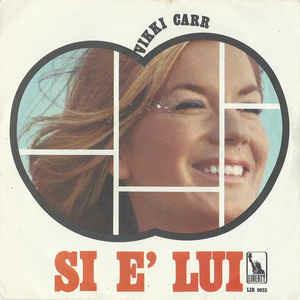 Sì È Lui - Vinile 7'' di Vikki Carr