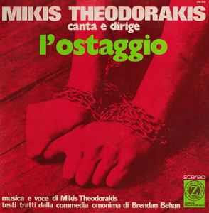 Canta E Dirige L'Ostaggio - Vinile LP di Mikis Theodorakis