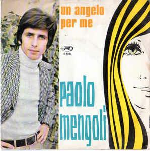 Un Angelo Per Me - Vinile 7'' di Paolo Mengoli