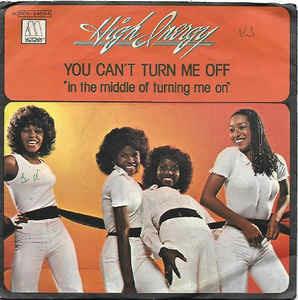 You Can't Turn Me Off - Vinile 7'' di High Inergy