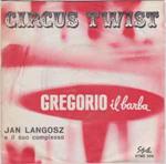 Jan Langosz E Il Suo Complesso: Circus Twist