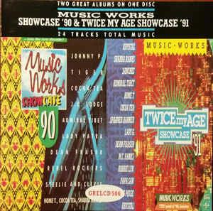 Music Works Showcase '90 & Twice My Age Showcase '91 - CD Audio