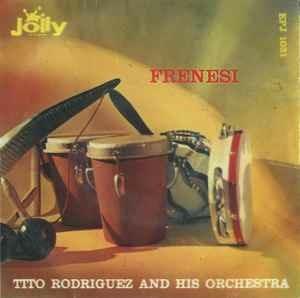 Frenesi - Vinile 7'' di Tito Rodriguez