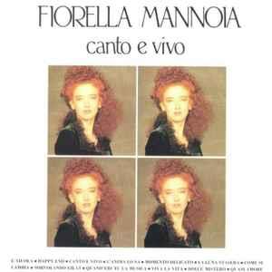 Canto E Vivo - CD Audio di Fiorella Mannoia