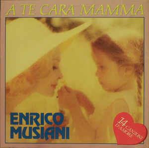A Te Cara Mamma - Vinile LP di Enrico Musiani