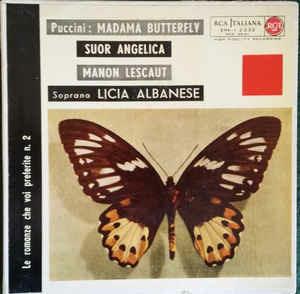 Puccini: Madama Butterfly, Suor Angelica Manon Lescaut - Vinile 7'' di Giacomo Puccini,Licia Albanese