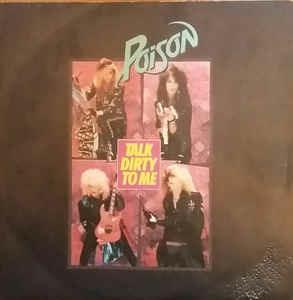Talk Dirty To Me - Vinile 7'' di Poison