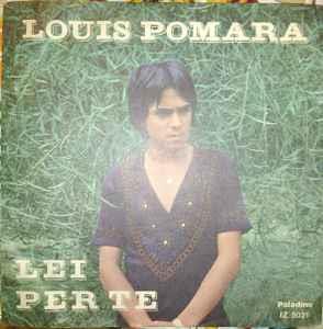 Louis Pomara: Lei / Per Te - Vinile 7''