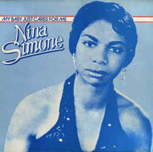 My Baby Just Cares For Me - Vinile 7'' di Nina Simone
