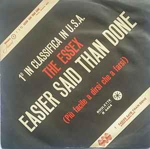 Easier Said Than Done - Vinile 7'' di The Essex